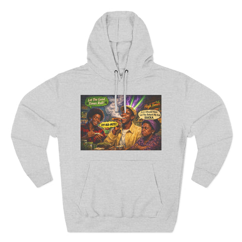 A Good Times Hoodie
