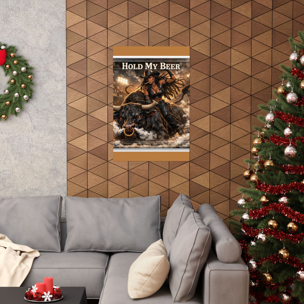 Hold My Beer Rodeo Cowgirl Poster | Matte Vertical Poster