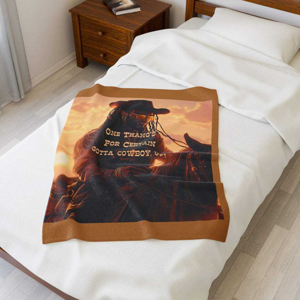 Cowboy Quote Velveteen Plush Blanket - Perfect for Cozy Nights and Western Lovers